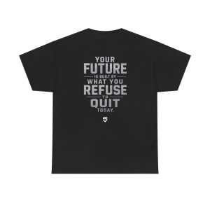 StandardLabz Tee: Refuse to Quit